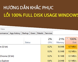 Cách khắc phục lỗi 100% Disk Usage trên Windows 10